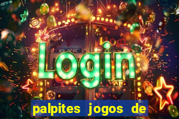 palpites jogos de hoje favoritos